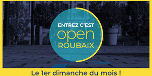 Expositions Open Roubaix, programme mois