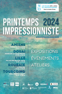 Expositions RENCONTRE : Printemps impressionniste Hauts-de-France