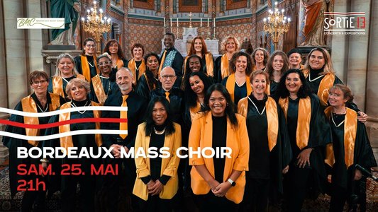 Expositions Bordeaux Mass Choir