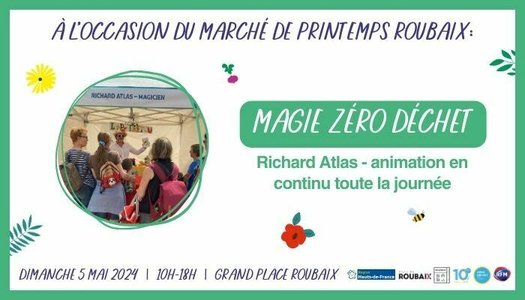 Expositions Magie Zro Dchet March Printemps Roubaix