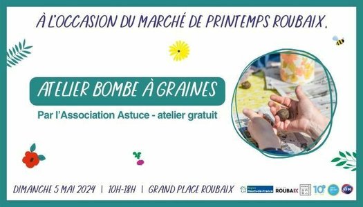 Stages,cours Atelier gratuit  Bombe  graines  March Printemps Roubaix